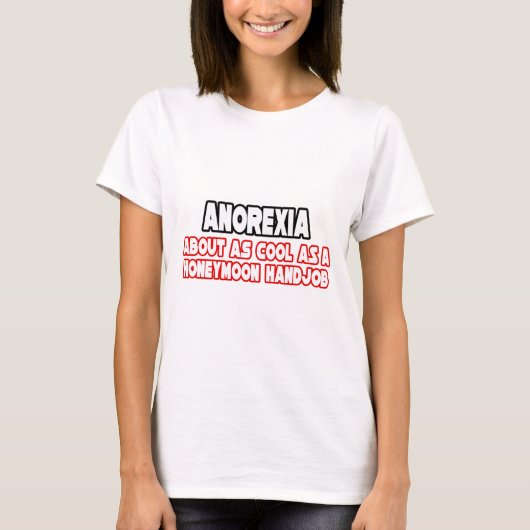 T-shirt Anorexie...Pas Cool (Devant)