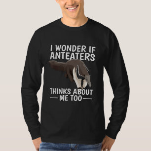 T-shirt Ant Bear Je Me Demande Si Les Anteaters Pensent À