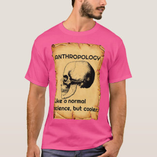 T-shirt Anthropologie comme la science normale mais glaciè