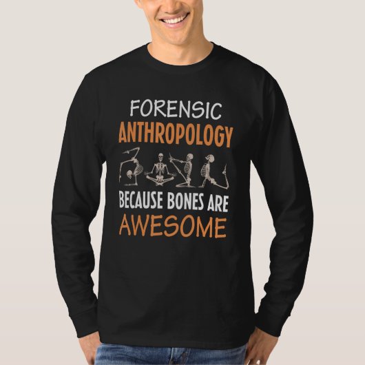 T-shirt Anthropologie médico-légale Parce que les os sont (Devant)