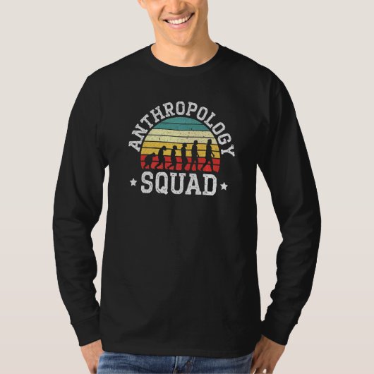 T-shirt Anthropology Squad Science Prehistoric Archaeology (Devant)