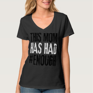 T-shirt Anti-Arme À Feu Orange Cette Maman A Assez Interdi