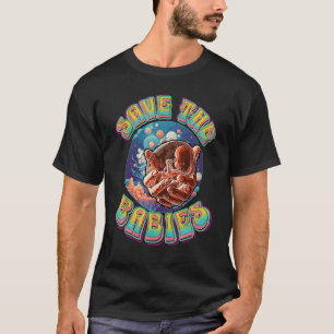 T-shirt Anti-avortement Hippie Stay Trippy Save the Babies