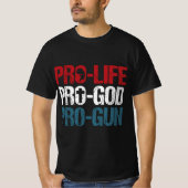 T-shirt Anti-avortement Pro God Pro Gun USA Patriot Cadeau (Devant)
