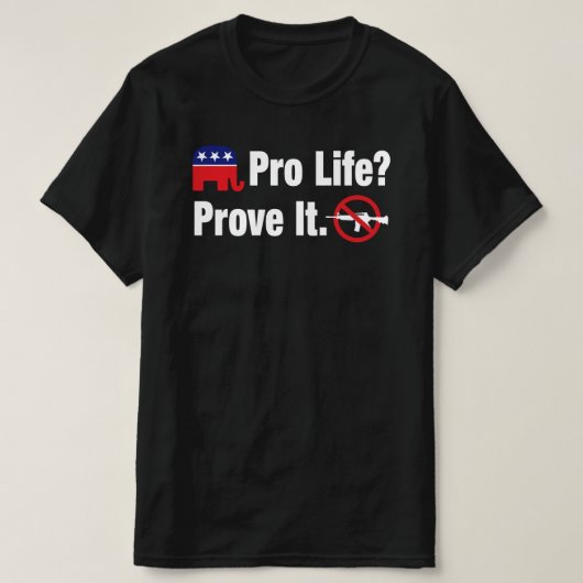 T-shirt ANTI-AVORTEMENT ? Prouver - Interdire l'attaque d' (Design devant)