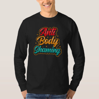 T-shirt Anti Body Shaming End Stop Apparence Mocking