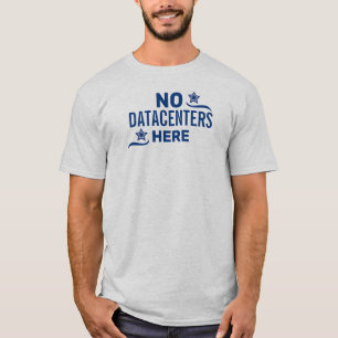 T-shirt Anti Datacenter Politique