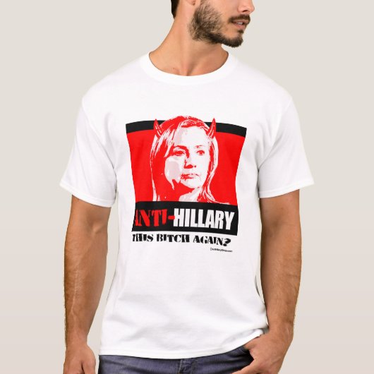 T-shirt Anti Hillary - ce B encore - anti Hillary png.png (Devant)