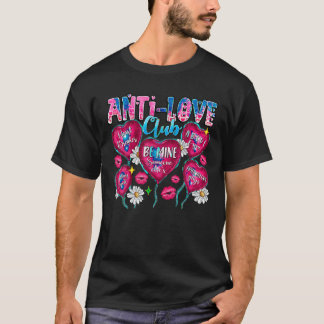 T-shirt Anti Love Club Funny Anti Valentines Day Love Hear