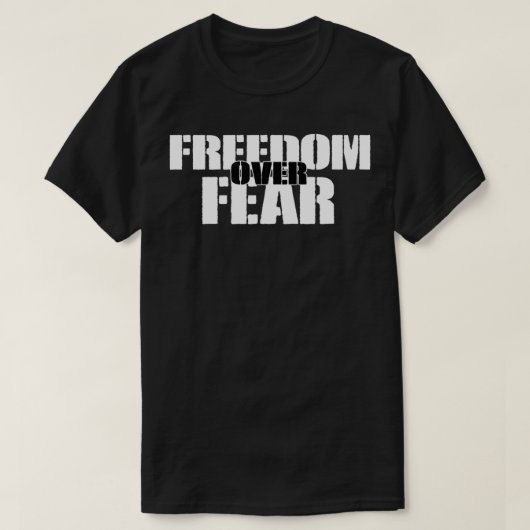 T-shirt Anti-Mask Freedom Over Fear (Design devant)