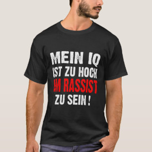 T-shirt Anti-Nazisme Racisme Mon Qi Est Trop Élevé Pour Ai