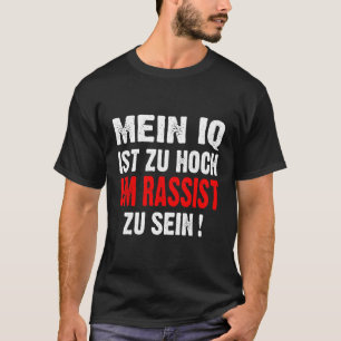 T-shirt Anti-Nazisme Racisme Mon Qi Est Trop Élevé Pour Ai