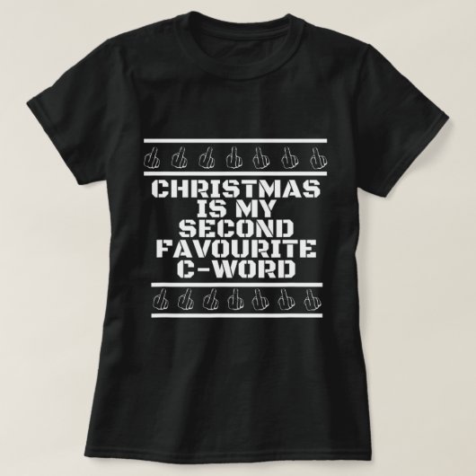 T-shirt Anti Noël C-Word Sarcastique jurer offensive (Design devant)