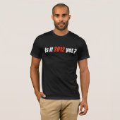 T-shirt Anti-Obama Bumpersticker - est il 2012 encore (Devant entier)