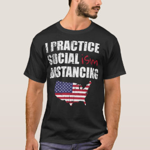 T-shirt Anti-socialisme Drôle Politique Distances Sociales