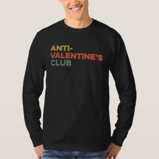T-shirt Anti Valentine's Club 2023 Single Awareness Day VD