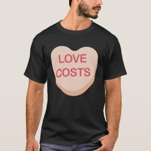 T-shirt Anti Valentines Day Love Coûte Coeur Candy