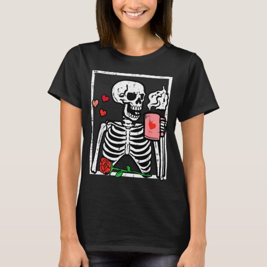 T-shirt Anti Valentines Day Skeleton Coffee Funny Men Wome (Devant)