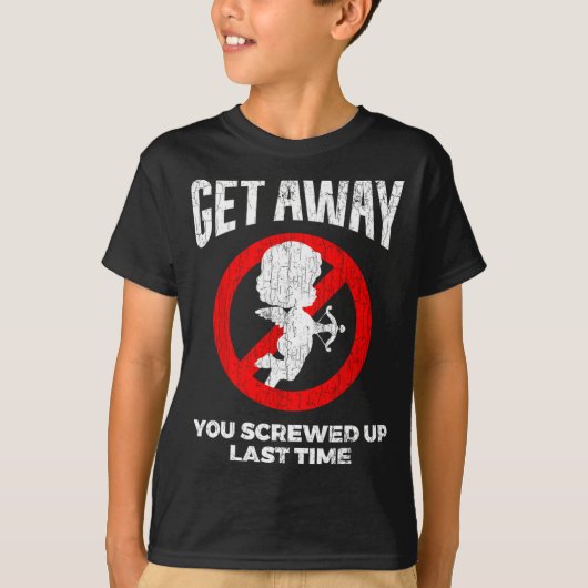 T-shirt Anti Valentines Sarcastic Cud Quote Funny Gift  (Devant)