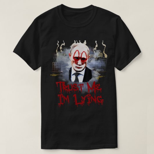 T-shirt Anti-Vladimir Poutine Support Ukraine I'am Lying.p (Design devant)