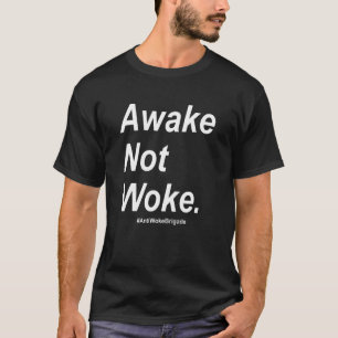 T-shirt Anti Woke Anti Culture d'Annulation Éveillé Pas Ré
