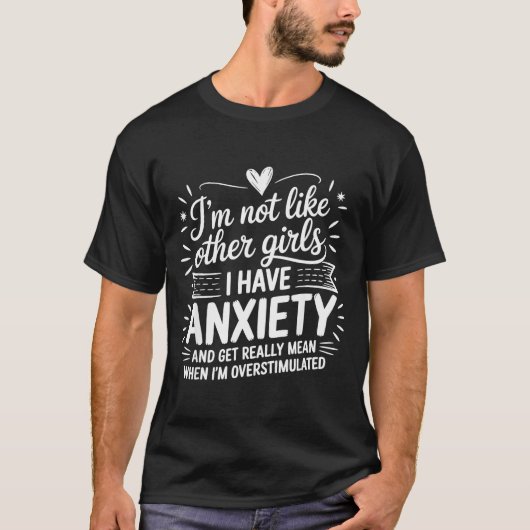 T-shirt Anxiety Humor For Women With Overstimulation (Devant)