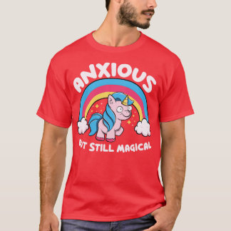 T-shirt Anxieux mais toujours magique par Tobe Fonseca