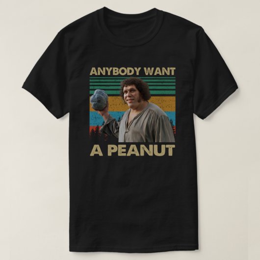 T-shirt Anybody Want A Peanut (Design devant)