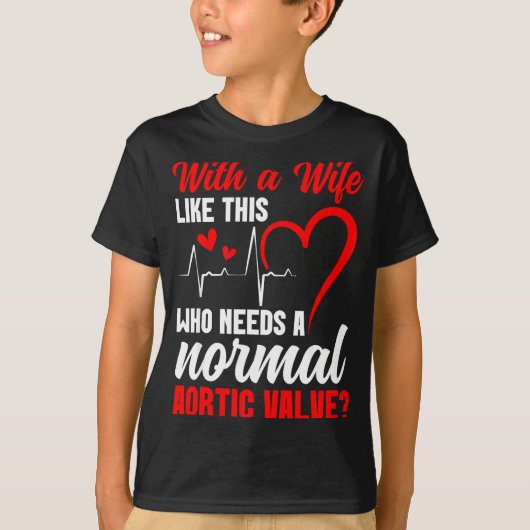 T-shirt Aortic Valve Warrior Wife Heart Surgery Valve Repl (Devant)