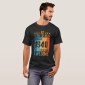 T-shirt Août 1940 82 Année D'Être Impressionnant (Devant entier)