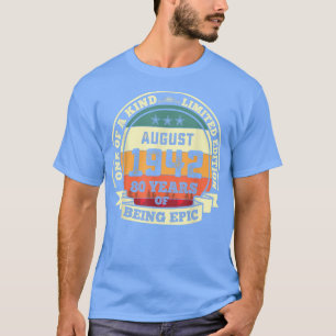 T-shirt Août 1942 80e Anniversaire Cadeau 80 ans d'être E