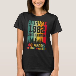 T-shirt Août 1982 40 ans d'être stupéfiant 40e anniversair