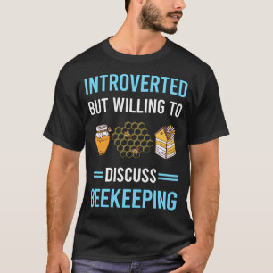 T-shirt Apiculture d'apiculteur introverti