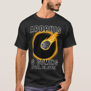 T-shirt Apophis Asteroid 99942 AVRIL.13.2029