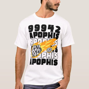 T-shirt APOPHIS Astéroïde 99942 en 2029 et 2036