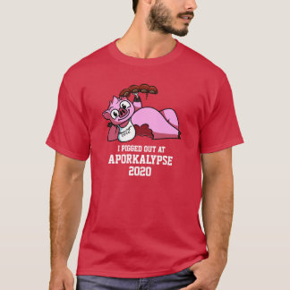T-shirt Aporkalypse 2020 (Nombreux styles disponib