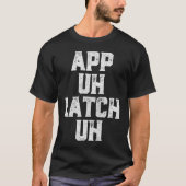 T-shirt App Eau Latch Euh Drôle Appalachia Pronononciation (Devant)