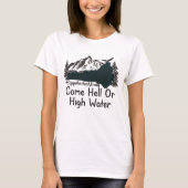 T-shirt Appalachia Forte Come Hell ou haute eau (Devant)