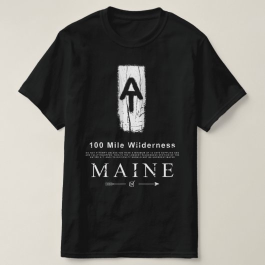 T-shirt Appalachian Trail Blaze 100 Mile Wilderness Maine (Design devant)