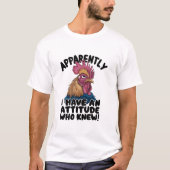 T-shirt Apparemment, J'Ai Un Problème D'Attitude (Devant)