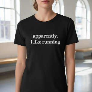 T-shirt Apparemment, j'aime courir Citation minimaliste dr