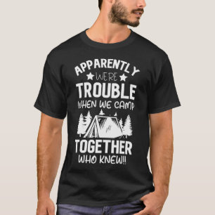 T-shirt Apparemment, on fait des histoires quand on campe