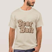 T-shirt Appât d'ours (Devant)