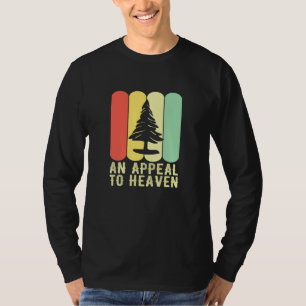 T-shirt Appel Au Ciel Arbre À Pins De La Révolution Améric