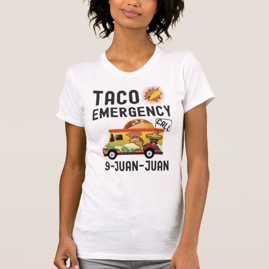 T-shirt Appel d'urgence de taco 9 Juan Juan Cinco De Mayo (Devant)