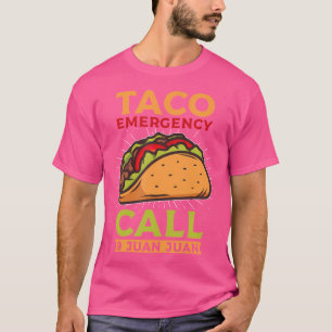 T-shirt Appel d'urgence Taco 9 Juan Juan Funny Taco mardi