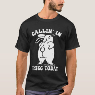 T-shirt appel épais aujourd'hui lapin hilarant drôle embar