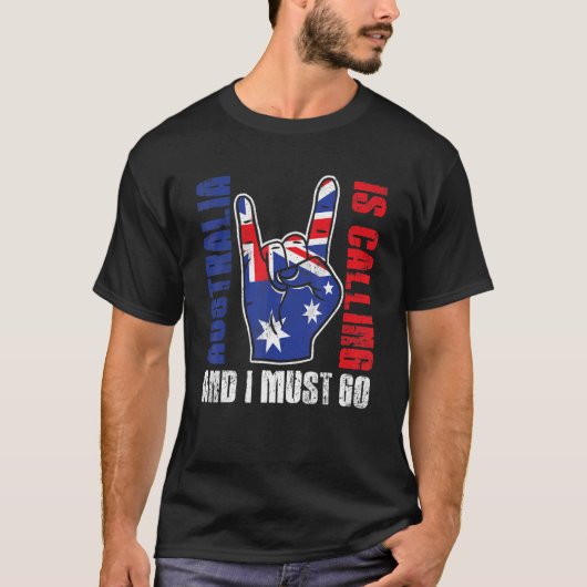 T-shirt Appel I must Go Australian Drapeau Rock Sign Austr (Devant)