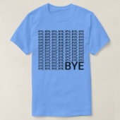 T-shirt Appel téléphonique irlandais Bye Bye Bye (Design devant)