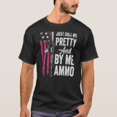 T-shirt Appelez-Moi Joli Et Achetez-Moi Ammo Ladies Ar15 G (Devant)